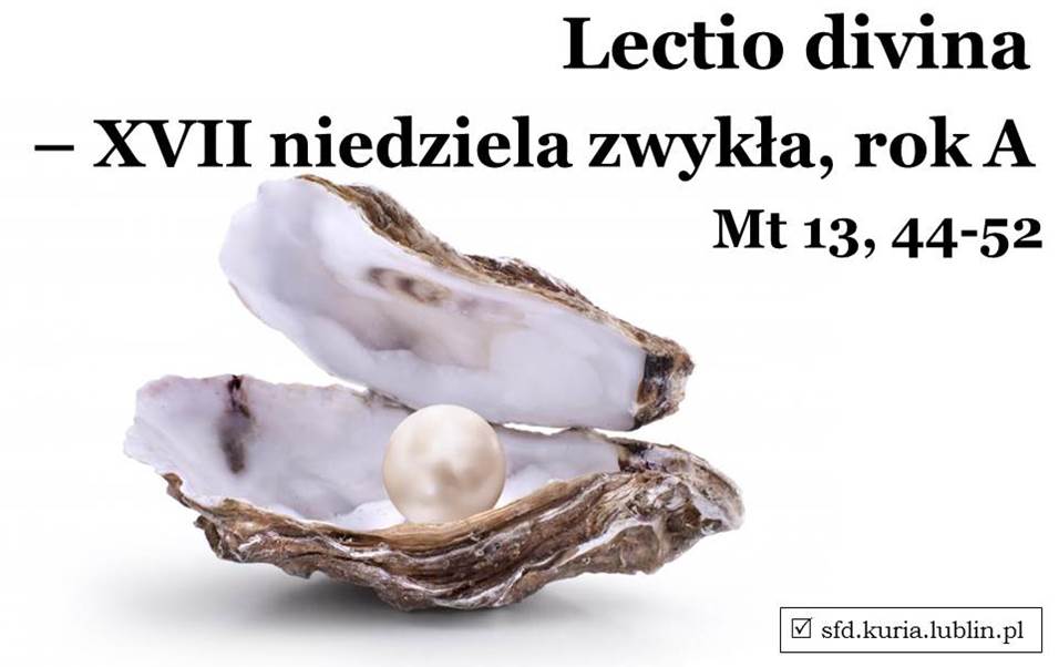 XVII Niedziela Zwykła - Homilie Rok A 2019/20 - Www.slowo.redemptor.pl